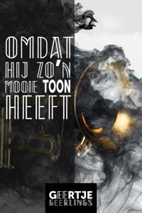 Omdat hij zo'n mooie toon heeft… (Paperback)