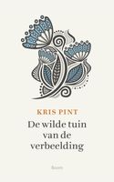 De wilde tuin van de verbeelding - Kris Pint - ebook - thumbnail