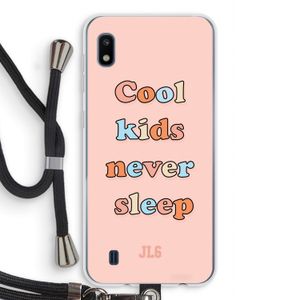 Cool Kids Never Sleep: Samsung Galaxy A10 Transparant Hoesje met koord