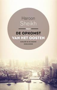 De opkomst van het Oosten (Paperback)