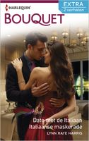 Date met de Italiaan ; Italiaanse maskerade - Lynn Raye Harris - ebook