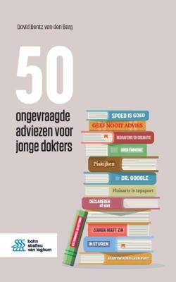 50 ongevraagde adviezen voor jonge dokters (Paperback)