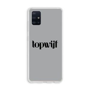 Topwijf Grijs Zwart: Galaxy A51 4G Transparant Hoesje