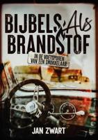 Bijbels als brandstof (Paperback)