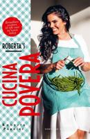 Roberta&apos;s cucina povera