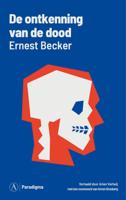 De ontkenning van de dood (Paperback)