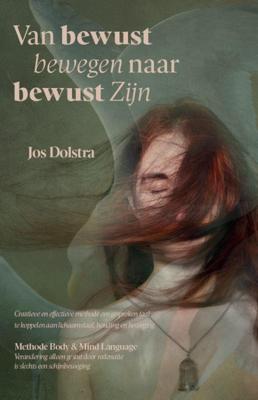 Van bewust bewegen naar bewust zijn (Paperback)