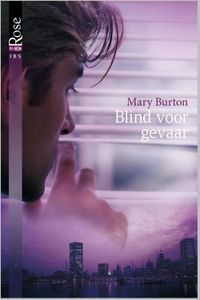 Blind voor gevaar - Mary Burton - ebook