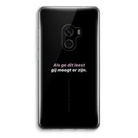 gij moogt er zijn: Xiaomi Mi Mix 2 Transparant Hoesje