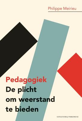 Pedagogiek: De plicht om weerstand te bieden (Paperback)