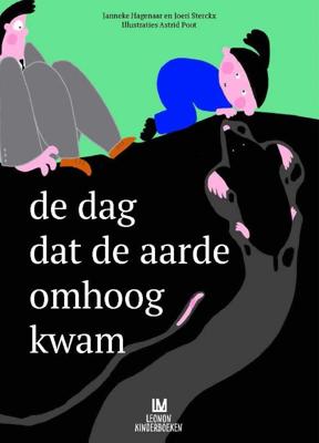 De dag dat de aarde omhoog kwam (Hardback)