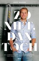 Zo niet, dan toch (Paperback)