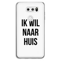 Ik wil naar huis: LG V30 Transparant Hoesje