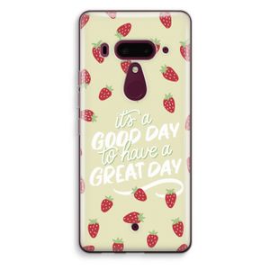 Don't forget to have a great day: HTC U12+ Transparant Hoesje