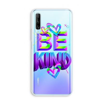 Be Kind: Huawei P Smart Pro Transparant Hoesje