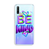 Be Kind: Huawei P Smart Pro Transparant Hoesje