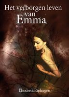 Het verborgen leven van Emma - Elisabeth Riphagen - Paperback (9789493275089) Het verborgen leven van Emma - Elisabeth Riphagen - Paperback (9789493275089)