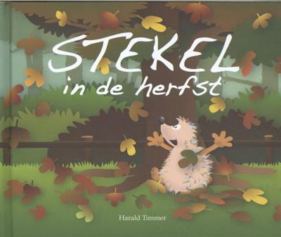 Stekel in de herfst (Hardback)