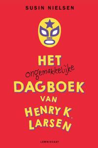 Het ongemakkelijke dagboek van Henry K. Larsen (Hardback)