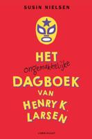 Het ongemakkelijke dagboek van Henry K. Larsen (Hardback)