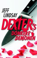 Dexters Donkere Demonen - Jeff Lindsay - ebook