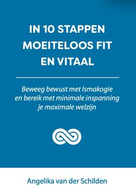 In 10 stappen moeiteloos fit en vitaal (Paperback)