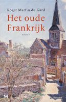 Het oude Frankrijk - Roger Martin du Gard - ebook