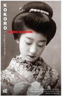 Kokoro: de wegen van het hart (Paperback)