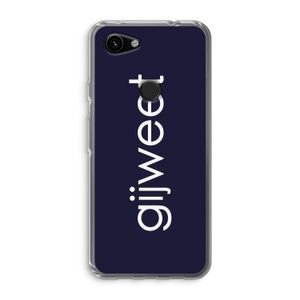 Gijweet: Google Pixel 3a Transparant Hoesje