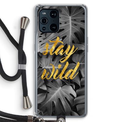 Stay wild: Oppo Find X3 Transparant Hoesje met koord