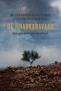 De jihadkaravaan - Montasser AlDe'emeh, Pieter Stockmans - ebook