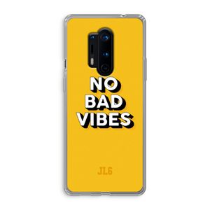 No Bad Vibes: OnePlus 8 Pro Transparant Hoesje