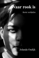 Waar rook is (Paperback)