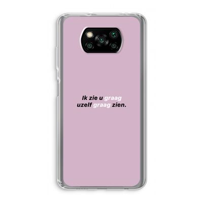 uzelf graag zien: Xiaomi Poco X3 Pro Transparant Hoesje