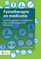 Fysiotherapie en medicatie (Paperback)