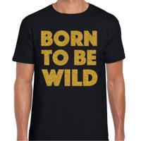 Verkleed T-shirt heren - born to be wild -  zwart - glitter goud - themafeest fout/goud/stout