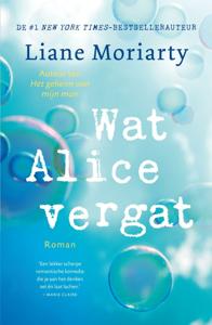 Wat Alice vergat (Paperback)