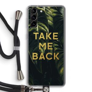 Take me back: Samsung Galaxy S21 Plus Transparant Hoesje met koord