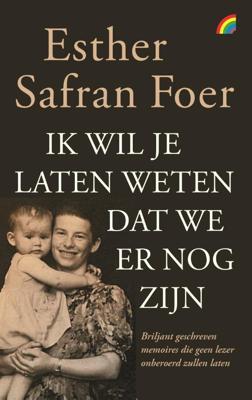 Ik wil je laten weten dat we er nog zijn (Paperback)