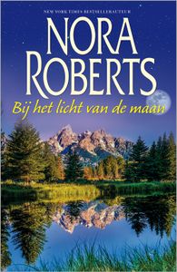 Bij het licht van de maan (2-in-1) - Nora Roberts - ebook