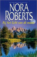 Bij het licht van de maan (2-in-1) - Nora Roberts - ebook