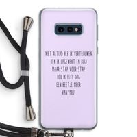 Zelfvertrouwen: Samsung Galaxy S10e Transparant Hoesje met koord Zelfvertrouwen: Samsung Galaxy S10e Transparant Hoesje met koord