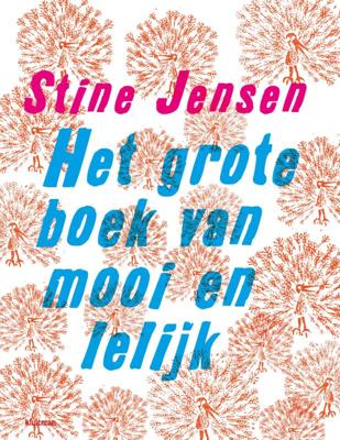 Het grote boek van mooi en lelijk (Hardback)