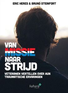 Van missie naar strijd - Eric Heres, Bruno Steinfort - ebook