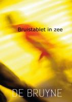 Bruistablet in zee (Paperback)