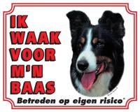 Border Collie Waakbord - Ik waak voor mijn baas