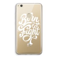 Born to Fight: Huawei Ascend P8 Lite (2017) Transparant Hoesje