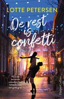 De rest is confetti - Lotte Petersen - ebook