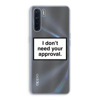 Don't need approval: Oppo A91 Transparant Hoesje