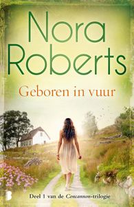 Geboren in vuur - Nora Roberts - ebook